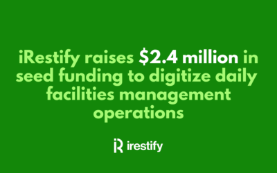 iRestify raises $2.4 Million in Seed Funding to Digitize Daily Facilities Management Operations